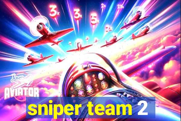 sniper team 2